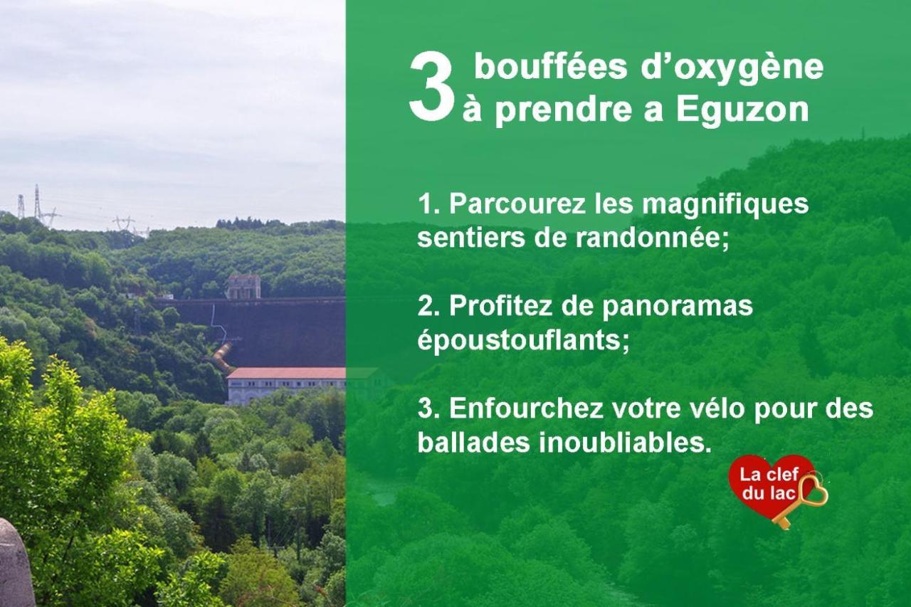 La Clef Du Lac - Logement Cosy Au Coeur D'Eguzon المظهر الخارجي الصورة