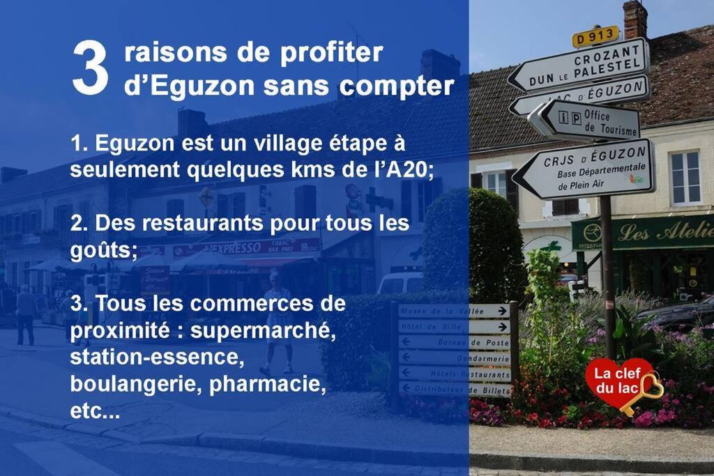 La Clef Du Lac - Logement Cosy Au Coeur D'Eguzon المظهر الخارجي الصورة